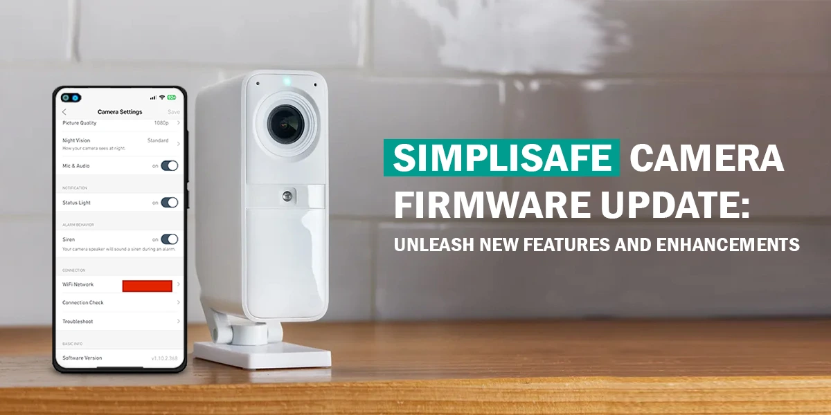 SimpliSafe Camera Firmware Update