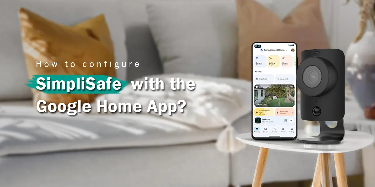 SimpliSafe with Google Home