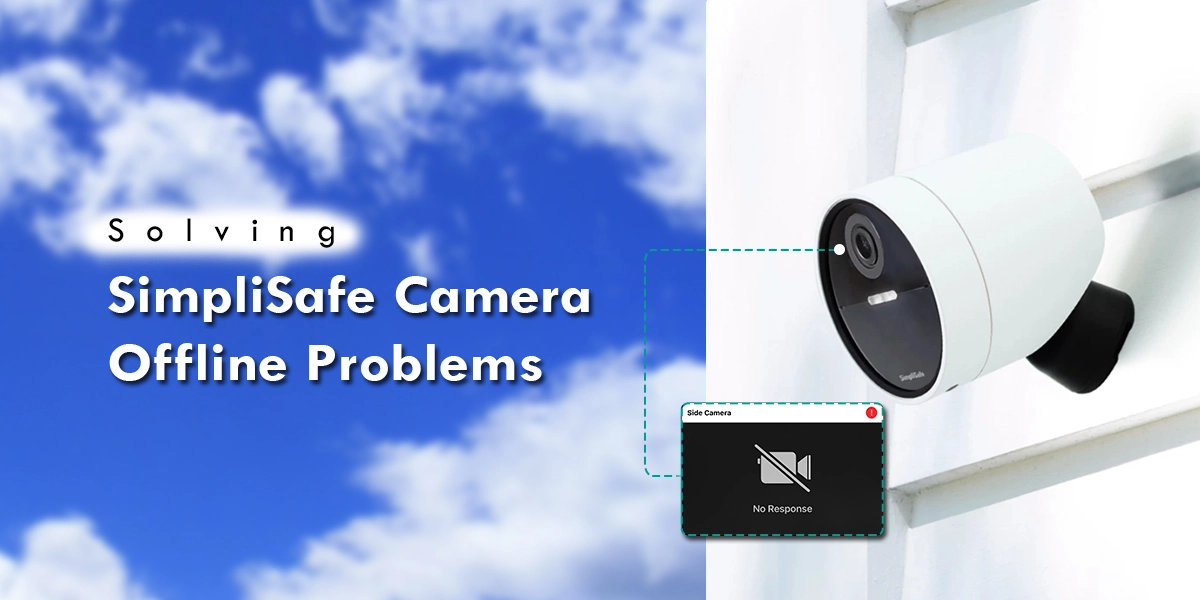 SimpliSafe Camera Offline